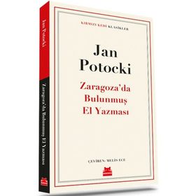 ZARAGOZA`DA BULUNMUŞ EL YAZMASI - JAN POTOCKI