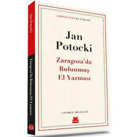 ZARAGOZA`DA BULUNMUŞ EL YAZMASI - JAN POTOCKI