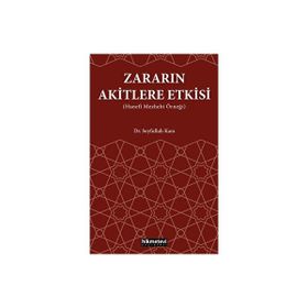 Zararın Akitlere Etkisi Hanefi Mezhebi Örneği Seyfullah Kara