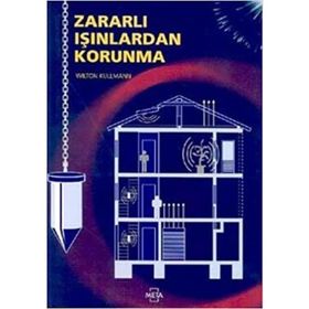 ZARARLI IŞINLARDAN KORUNMA - WILTON KULLMANN