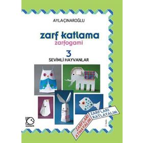 ZARF KATLAMA ZARFOGAMI 3 SEVIMLI HAYVANLAR - AYLA ÇINAROĞLU