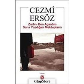 ZARFINI BEN AÇARDIM SANA YAZDIĞIM MEKTUPLARIN - CEZMI ERSÖZ