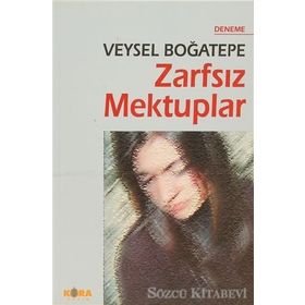 ZARFSIZ MEKTUPLAR - VEYSEL BOĞATEPE