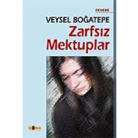 ZARFSIZ MEKTUPLAR - VEYSEL BOĞATEPE