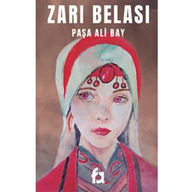 Zarı Belası - Paşa Ali Bay - Fa Yayınları