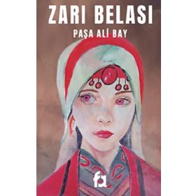 Zarı Belası - Paşa Ali Bay - Fa Yayınları