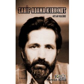 Zarif Adama Kırk Not / Kolektif