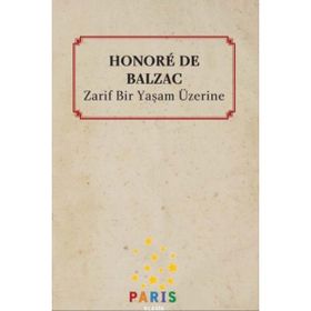 Zarif Bir Yaşam Üzerine - Honore de Balzac