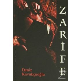 ZARIFE - DENIZ KAVUKÇUOĞLU