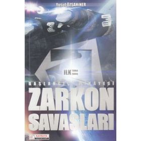 Zarkon Savaşları-Başlangıç Hikayesi - Yusuf Özşahiner