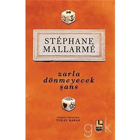 Zarla Dönmeyecek Şans - Stephane Mallarme