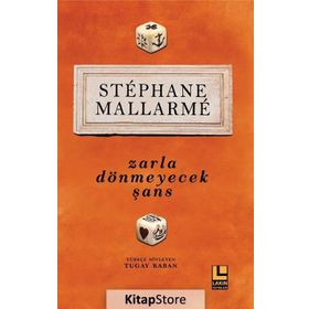Zarla Dönmeyecek Şans - Stephane Mallarme
