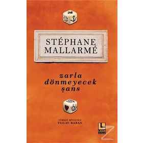 Zarla Dönmeyecek Şans - Stephane Mallarme
