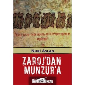 ZAROJ'DAN MUNZUR'A - NURI ASLAN