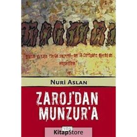 ZAROJ'DAN MUNZUR'A - NURI ASLAN