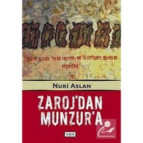 ZAROJ'DAN MUNZUR'A - NURI ASLAN