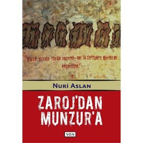 ZAROJ'DAN MUNZUR'A - NURI ASLAN