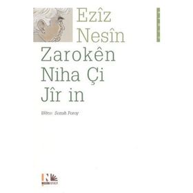 ZAROKEN NIHA Çİ JIR IN - AZIZ NESIN