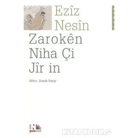 ZAROKEN NIHA Çİ JIR IN - AZIZ NESIN