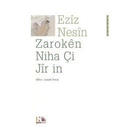 ZAROKEN NIHA Çİ JIR IN - AZIZ NESIN