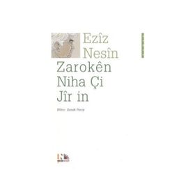 ZAROKEN NIHA Çİ JIR IN - AZIZ NESIN
