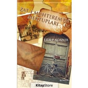 Zat-ı Muhterem'in Mektupları - Eralp Adanır