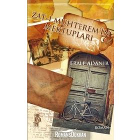 Zat-ı Muhterem'in Mektupları - Eralp Adanır