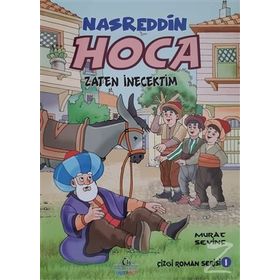 Zaten İnecektim - Nasreddin Hoca