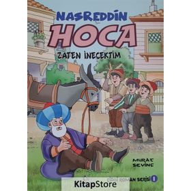 Zaten İnecektim - Nasreddin Hoca