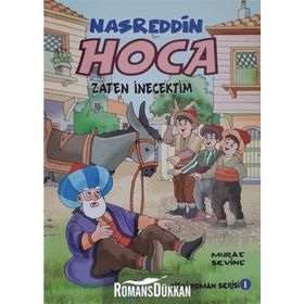 Zaten İnecektim - Nasreddin Hoca