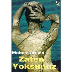ZATEN YOKSUNUZ - MELTEM ARIKAN