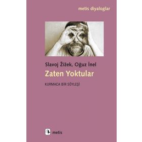 Zaten Yoktular: Kurmaca Bir Söyleşi