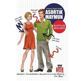 Zatımın Doğal Tarihi - Asortik Maymun - Hannah Holmes