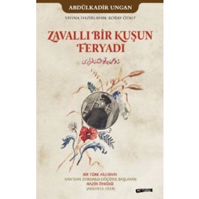 Zavallı Bir Kuşun Feryadı / Abdülkadir Ungan