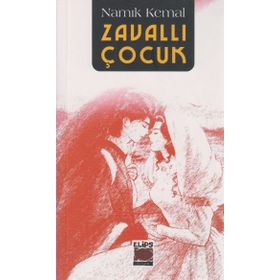 ZAVALLI ÇOCUK - NAMIK KEMAL (ISBN:9786055715038)