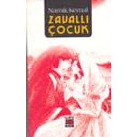 ZAVALLI ÇOCUK - NAMIK KEMAL (ISBN:9786055715038)