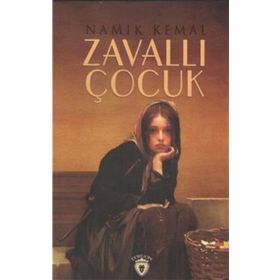 ZAVALLI ÇOCUK - NAMIK KEMAL (ISBN:9786055715038)