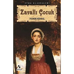 ZAVALLI ÇOCUK - NAMIK KEMAL (ISBN:9789756231845)