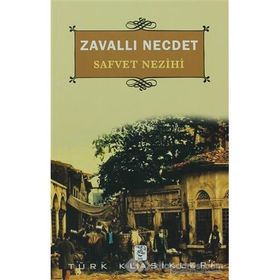 ZAVALLI NECDET - SAFVET NEZIHI (ISBN:9786055768782)