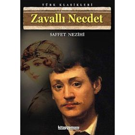 ZAVALLI NECDET - SAFVET NEZIHI (ISBN:9786055768782)