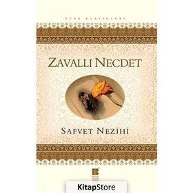 ZAVALLI NECDET - SAFVET NEZIHI