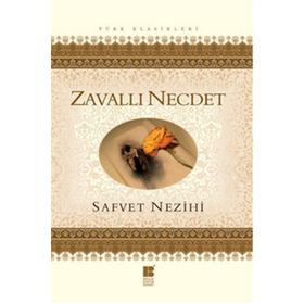 ZAVALLI NECDET - SAFVET NEZIHI