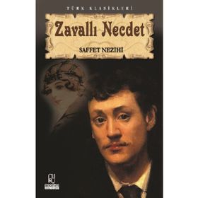 ZAVALLI NECDET - SAFVET NEZIHI