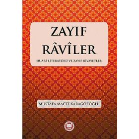 Zayıf Raviler - Mustafa Macit Karagözoğlu