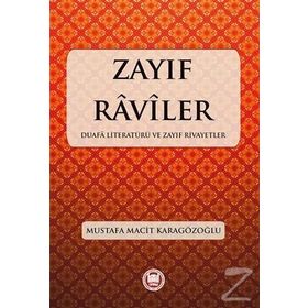 Zayıf Raviler - Mustafa Macit Karagözoğlu