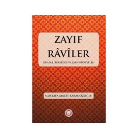 Zayıf Raviler - Mustafa Macit Karagözoğlu