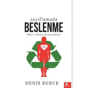 Zayıflamada Beslenme - Deniz Egece