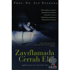 ZAYIFLAMADA CERRAH ELI - ALP BOZBORA