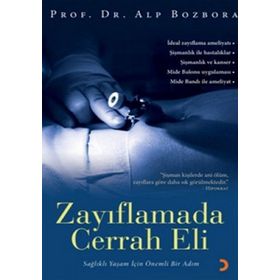 ZAYIFLAMADA CERRAH ELI - ALP BOZBORA