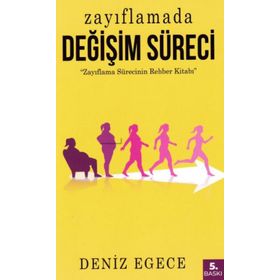 Zayıflamada Değişim Süreci - Zayıflamada Değişim Süreci-Egece Yayinlari